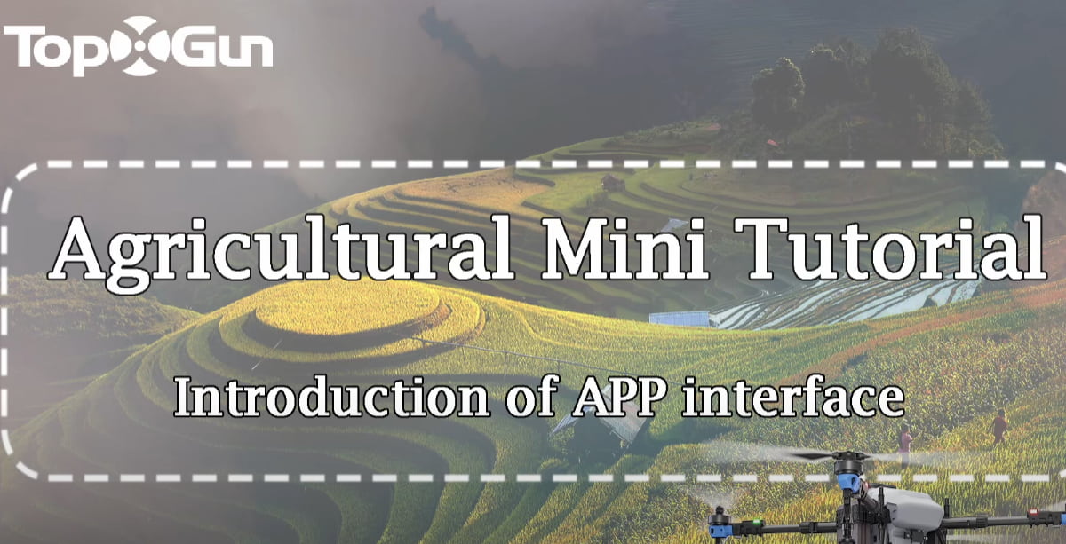 Tutorial Topxgun | Introdução à interface do aplicativo Agriculture Assistant